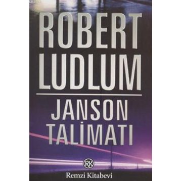 JANSON TALİMATI - ROBERT LUDLUM