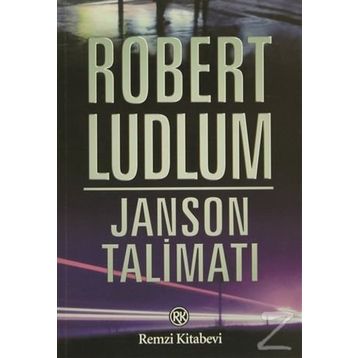 JANSON TALİMATI - ROBERT LUDLUM