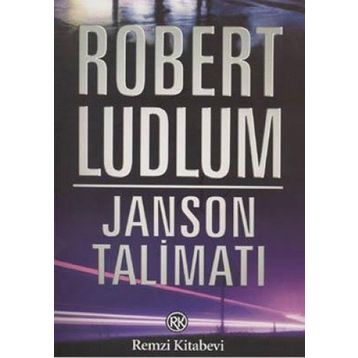 JANSON TALİMATI - ROBERT LUDLUM