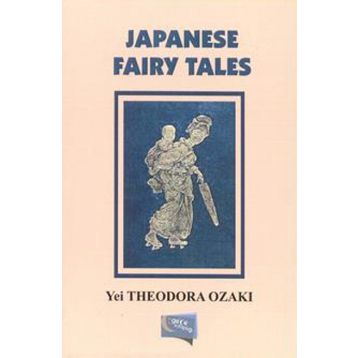 Japanese Fairy Tales Yei - Theodora Ozaki