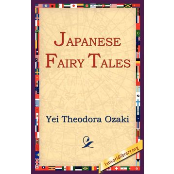 Japanese Fairy Tales Yei - Theodora Ozaki