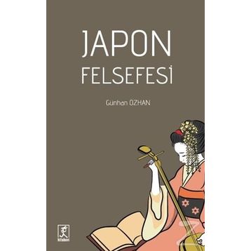 JAPON FELSEFESI - GÜNHAN ÖZHAN