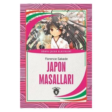 JAPON MASALLARI - FLORENCE SAKADE