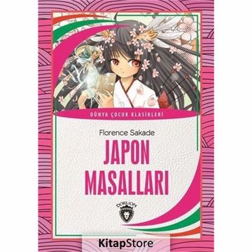 JAPON MASALLARI - FLORENCE SAKADE