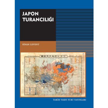 Japon Turancılığı - Sinan Levent