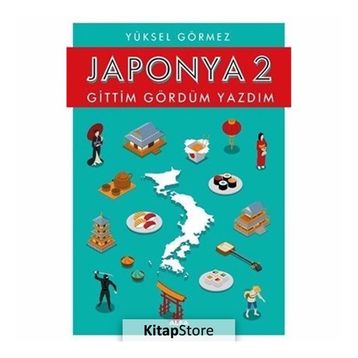 Japonya 2 - Yüksel Görmez