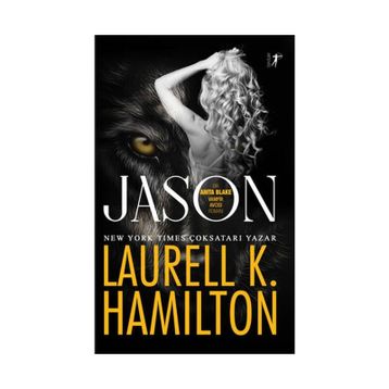 Jason - Laurell Hamilton - Artemis Yayınları