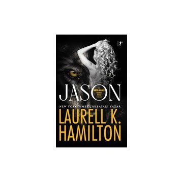 Jason - Laurell Hamilton - Artemis Yayınları