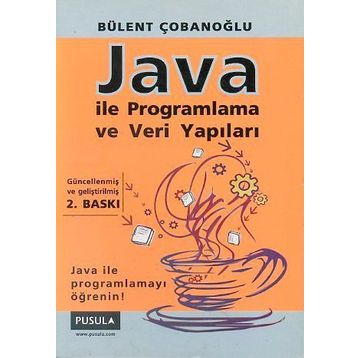 JAVA İLE PROGRAMLAMA VE VERI YAPILARI - BÜLENT ÇOBANOĞLU
