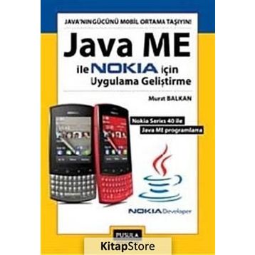 JAVA ME ILE NOKIA İÇİN UYGULAMA GELİŞTİRME - MURAT BALKAN