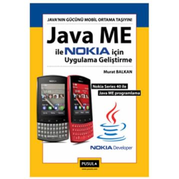 JAVA ME ILE NOKIA İÇİN UYGULAMA GELİŞTİRME - MURAT BALKAN