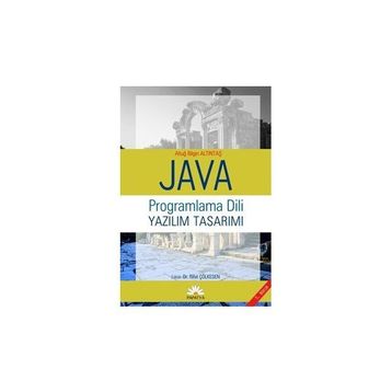 JAVA PROGRAMLAMA DILI VE YAZILIM TASARIMI - ALTUĞ B. ALTINTAŞ