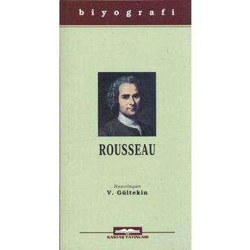 Jean - Jacques Rousseau - Vahdet Gültekin