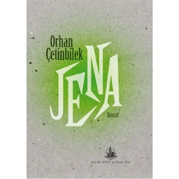 Jena - Orhan Çetinbilek
