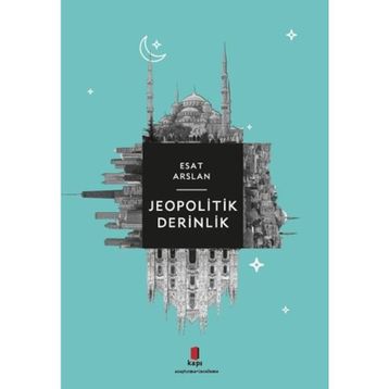Jeopolitik Derinlik - Esat Arslan