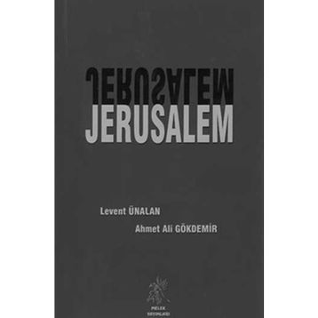 JERUSALEM - LEVENT ÜNALAN;AHMET ALI GÖKDEMİR