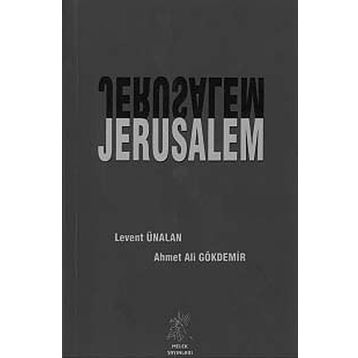 JERUSALEM - LEVENT ÜNALAN;AHMET ALI GÖKDEMİR
