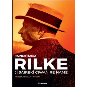 Jı Şaireki Ciwan Re Name - Rainer Maria Rilke