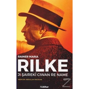 Jı Şaireki Ciwan Re Name - Rainer Maria Rilke
