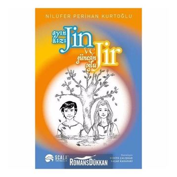Jin Ve Jir Ayın Kızı - Güneşin Oğlu - Nilüfer Perihan Kurtoğlu