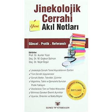 Jinekolojik Cerrahi Akıl Notları - Nejat Özgül Kunter Yüce