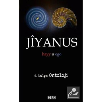 Jiyanus 6. Dalga Ontoloji - Ercan Turan