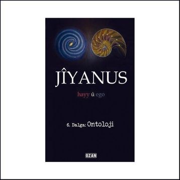 Jiyanus 6. Dalga Ontoloji - Ercan Turan