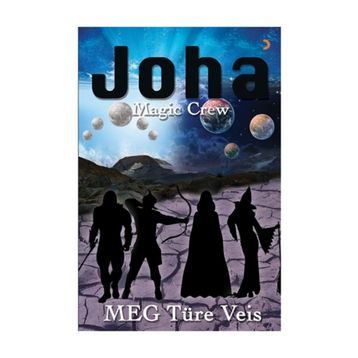 Joha Magic Crew - Meg Türe Veis