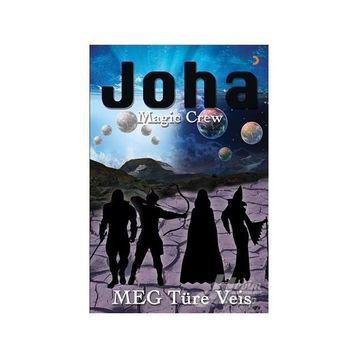 Joha Magic Crew - Meg Türe Veis