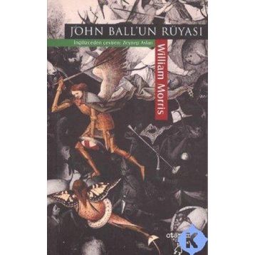 JOHN BALL´UN RÜYASI - WILLIAM MORRIS