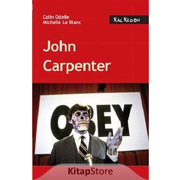 JOHN CARPENTER - COLIN ODELLE;MICHELLE LE BLANC