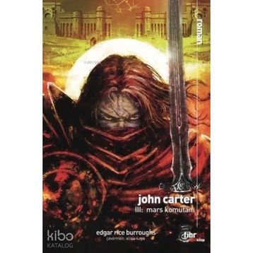 John Carter 3: Mars Komutanı Edgar Rice Burroughs
