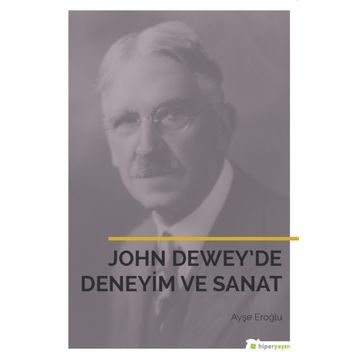John Dewey’de Deneyim ve Sanat