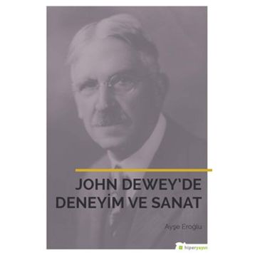 John Dewey’de Deneyim ve Sanat