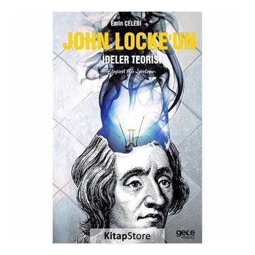 John Locke'un İdeler Teorisi: Eleştirel Bir İnceleme - Emin Çelebi