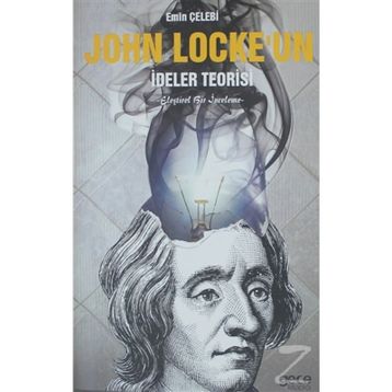 John Locke'un İdeler Teorisi: Eleştirel Bir İnceleme - Emin Çelebi