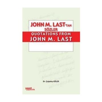JOHN M. LAST'TAN QUOTATIONS FROM JOHN M. LAST - ÇAĞATAY GÜLER
