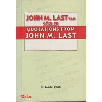 JOHN M. LAST'TAN QUOTATIONS FROM JOHN M. LAST - ÇAĞATAY GÜLER