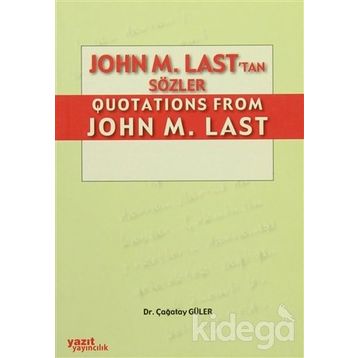 JOHN M. LAST'TAN QUOTATIONS FROM JOHN M. LAST - ÇAĞATAY GÜLER