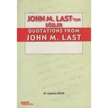 JOHN M. LAST'TAN QUOTATIONS FROM JOHN M. LAST - ÇAĞATAY GÜLER