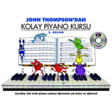 John Thompson'dan Kolay Piyano Kursu 2
