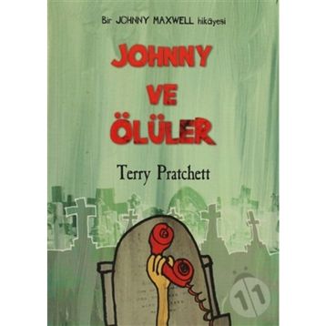 JOHNNY VE ÖLÜLER - TERRY PRATCHETT