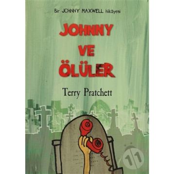 JOHNNY VE ÖLÜLER - TERRY PRATCHETT