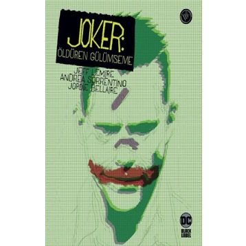 Joker: Öldüren Gülümseme - Jeff Lemire