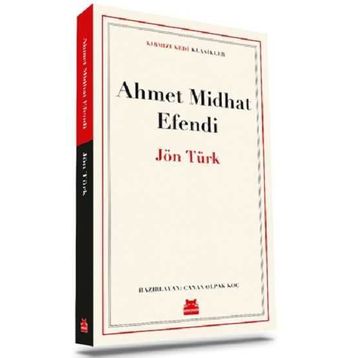 JÖN TÜRK - AHMET MITHAT EFENDI