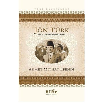 JÖN TÜRK - AHMET MITHAT EFENDI
