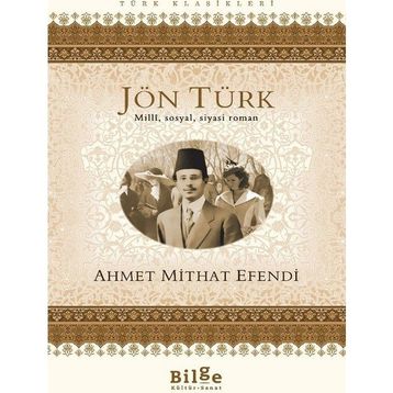 JÖNTÜRK - AHMET MITHAT EFENDI