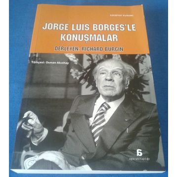 Jorge Luis Borges’le Konuşmalar - Richard Burgin