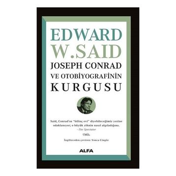Joseph Conrad ve Otobiyografisinin Kurgusu Alfa Yayınları
