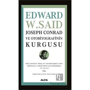 Joseph Conrad ve Otobiyografisinin Kurgusu Alfa Yayınları